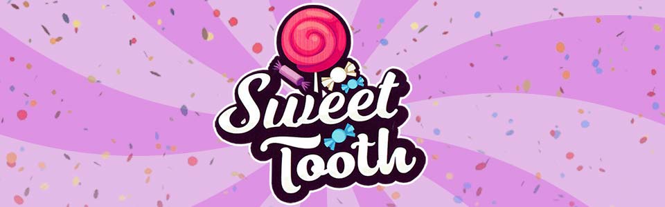 Sweet Tooth